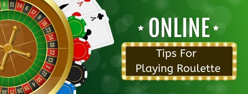 Tips-For-Playing-Roulette-ONLINE-CASINOS