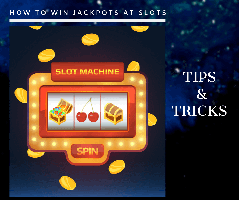 Secrets how to win jackpots at slots- tips and tricks